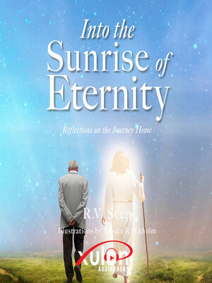 cover image of Into the Sunrise of Eternity